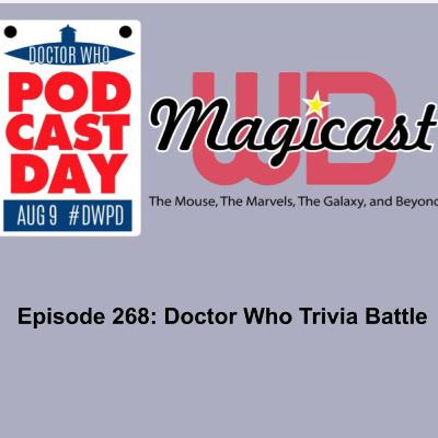 Episode 268 - Doctor Who Trivia Battle Episode 268 - Doctor Who Trivia Battle
