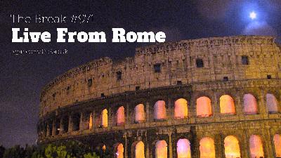 BFR971: Live From Rome!