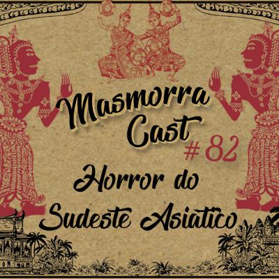 Especial Halloween: Horror do Sudeste Asiático