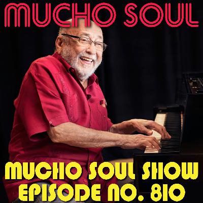 Episode 810: Mucho Soul Show No. 810