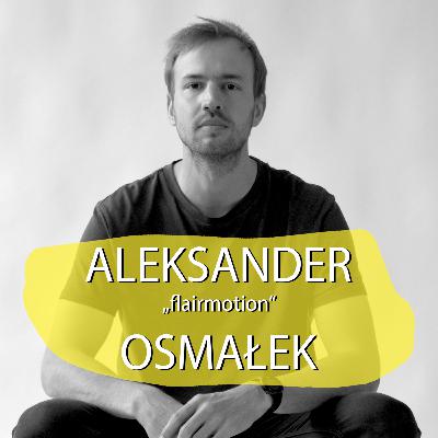 PODCAST ONI #5 Aleksander Osmałek PODCAST ONI #5 Aleksander Osmałek