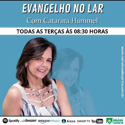 EVANGELHO NO LAR COM CATARINA HUMMEL #rbeoficial #podcast
