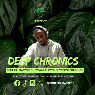 Soulful Masters 063 Guest Mix By Deep Chronics
