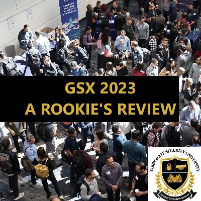 GSX 2023: A Rookie GSX Attendee's Perspective!