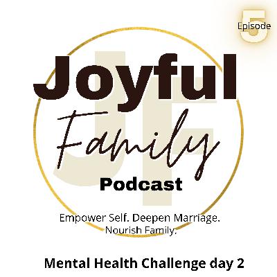 Mental Health Challenge day 2