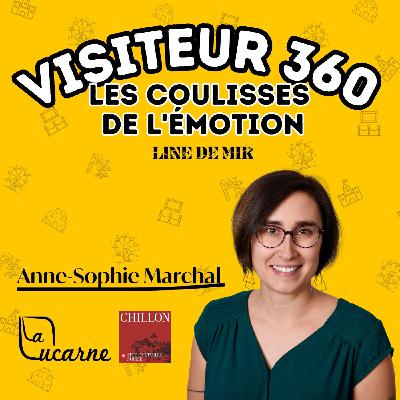 Le story-telling au coeur de la médiation culturelle avec Anne-Sophie Marchal du Château de Chillon