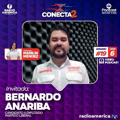 Video Episodio #19 | T6 Conecta2 con Bernardo Anariba, candidato a diputado Partido Liberal