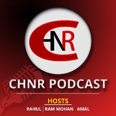 ടെക്നോളജിയുടെ ഒരു പോക്കേ... | CHNR Podcast | Episode 5