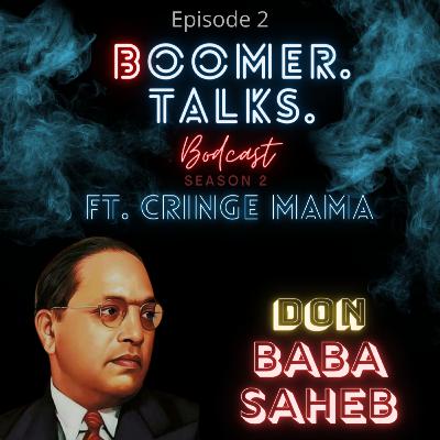 (S2: E2) Don Dada Saheb - kadavul, Kazama and Ft. Cringe mama...