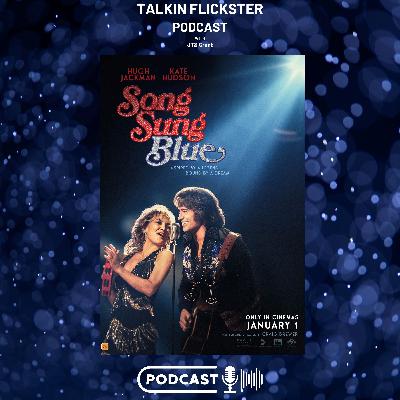 164: Talkin Flickster - Song Sung Blue (Episode 164)