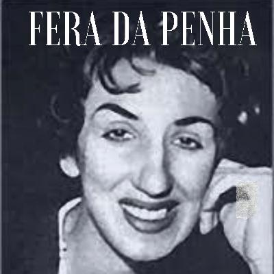 Fera Penha Fera Penha