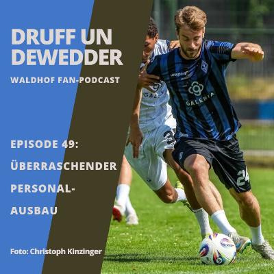 #49 - Überraschender Personalausbau