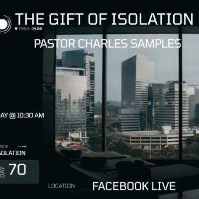 The Gift of Isolation