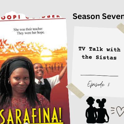 TV Talk With The Sistas Season 7 Episode 5 Sarafina TV Talk With The Sistas Season 7 Episode 5 Sarafina