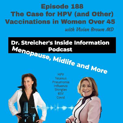 S4 Ep188: The Case for HPV (and Other) Vaccinations in Women Over 45 with Vivien Brown S4 Ep188: The Case for HPV (and Other) Vaccinations in Women Over 45 with Vivien Brown