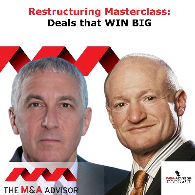 Restructuring Masterclass: Deals That WIN BIG