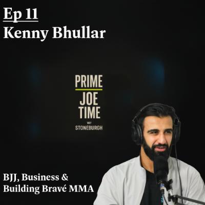 BJJ, Business & Building Bravé: Kenny Bhullar BJJ, Business & Building Bravé: Kenny Bhullar