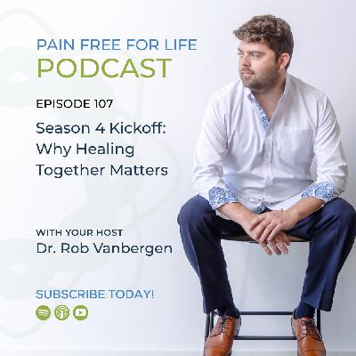 Episode 107: Season 4 Kickoff! Why Healing Together Matters Episode 107: Season 4 Kickoff! Why Healing Together Matters