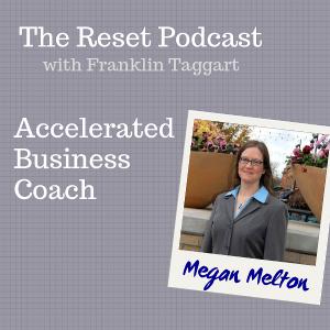 Accelerated Business Coach, Megan Melton Accelerated Business Coach, Megan Melton