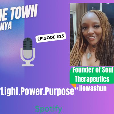 Light.Power.Purpose, Founder of "Soul Therapeutics", Ilewashun