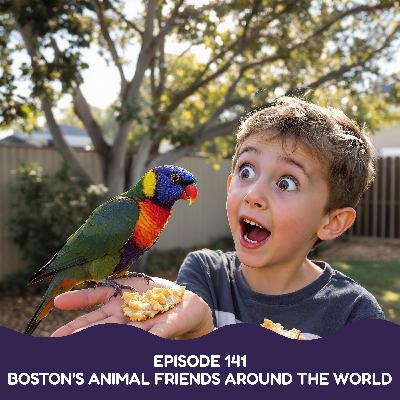 Boston's Animal Friends Around the World
