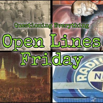 Episode 18 Open Lines Friday Episode 18 Open Lines Friday