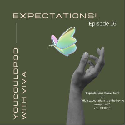 EXPECTATIONS
