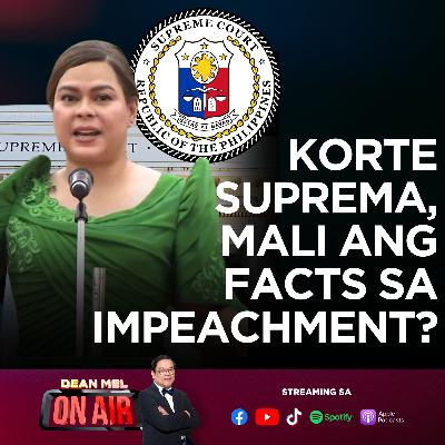Reaction | KORTE, Mali ang Facts na nailagay sa desisyon sa Impeachment ni VP Sara Duterte?
