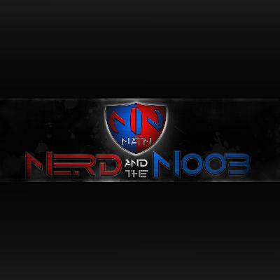 Nerd And The Noob | Episode 63 | Marvel Phase 3 and More