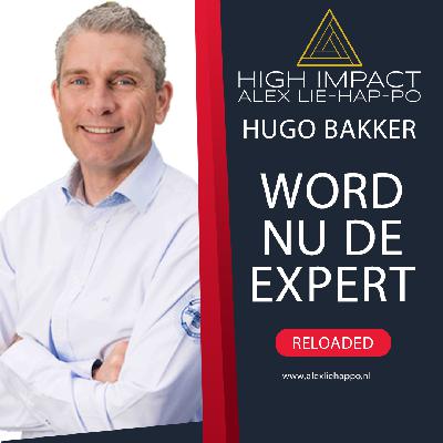 Word online onweerstaanbaar en onverslaanbaar met Hugo Bakker
