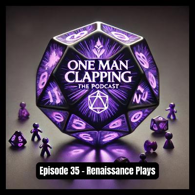 Episode 35 - Renaissance Plays