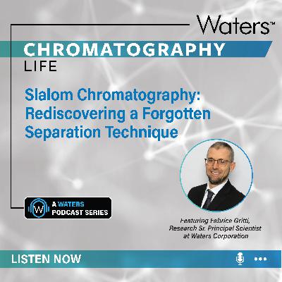 Rediscovering Slalom Chromatography – A Forgotten Technique Reimagined