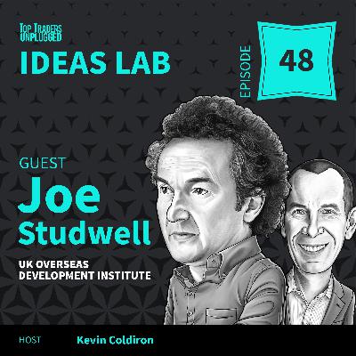 IL48: The Misunderstood Economics of Africa ft. Joe Studwell