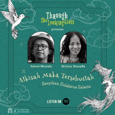 Alkisah Maka Tersebutlah: Serpihan Sulalatus Salatin Alkisah Maka Tersebutlah: Serpihan Sulalatus Salatin