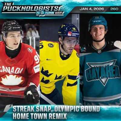 Streak Snap, Olympic Bound, Hometown Remix - The Pucknologists 260