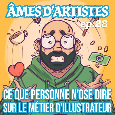 (ADA #28) CE QUE PERSONNE N’OSE DIRE SUR LE MÉTIER D’ILLUSTRATEUR