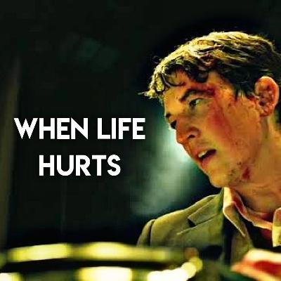 WHEN LIFE HURTS- Motivational speech