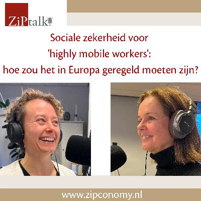 Sociale zekerheid voor 'highly mobile workers':  hoe zou het in Europa geregeld moeten zijn?