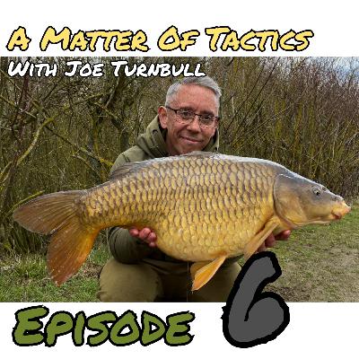 #06 A Matter Of Tactics With Joe Turnbull