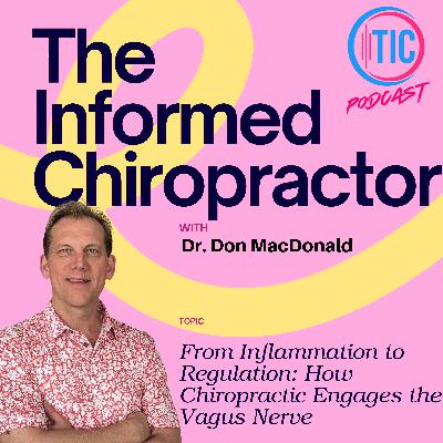 From Inflammation to Regulation: How Chiropractic Engages the Vagus Nerve