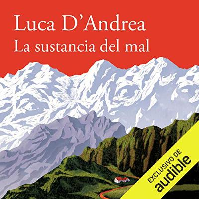 La sustancia del mal [Beneath the Mountain] (Audiolibro) | Prueba Gratis