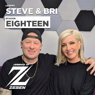 The Legendary Steve & Bri | EP18 | Married Entrepreneurs, Artists, Creatives, Musicians and Mentors