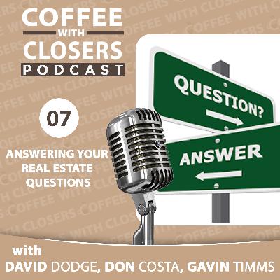 Episode 07: Answering your Real Estate Questions