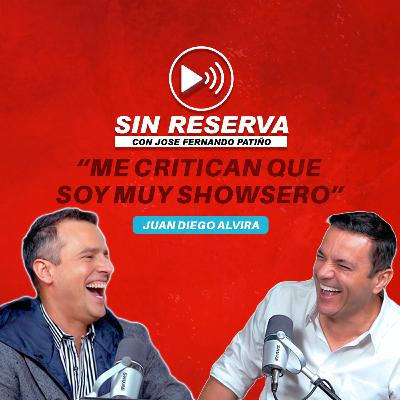Juan Diego Alvira se confiesa: "Era muy montador" I Sin Reserva con Jose Fernando Patiño EP. 22 🎙️ Juan Diego Alvira se confiesa: "Era muy montador" I Sin Reserva con Jose Fernando Patiño EP. 22 🎙️