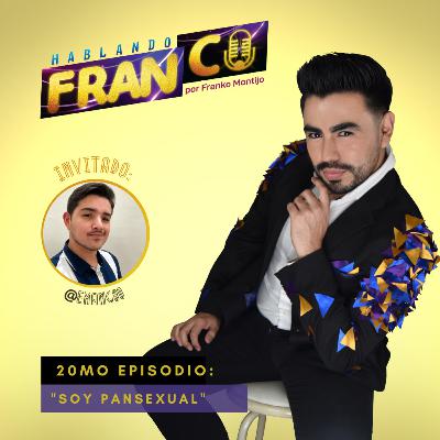 E20.T2. SOY PANSEXUAL E20.T2. SOY PANSEXUAL