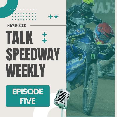 Talk Speedway Weekly - Episode Five