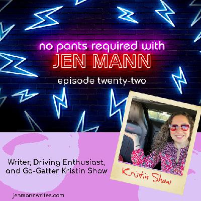 Writer, Driving Enthusiast, and Go-Getter Kristin Shaw