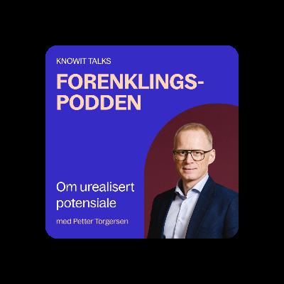 Petter Torgersen - om urealisert potensiale Petter Torgersen - om urealisert potensiale