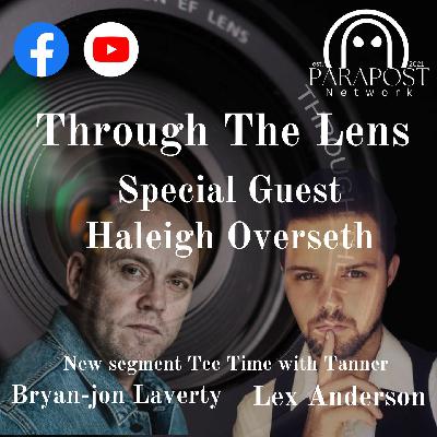 Through The Lens with Special Guest Haleigh Overseth Special Announcement Through The Lens with Special Guest Haleigh Overseth Special Announcement
