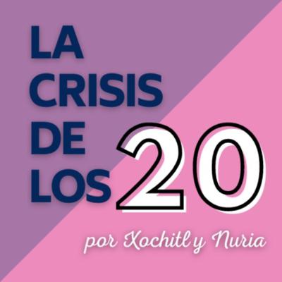 ¿Cuál es tu crisis? T2 C15 | LCDL20 PODCAST
